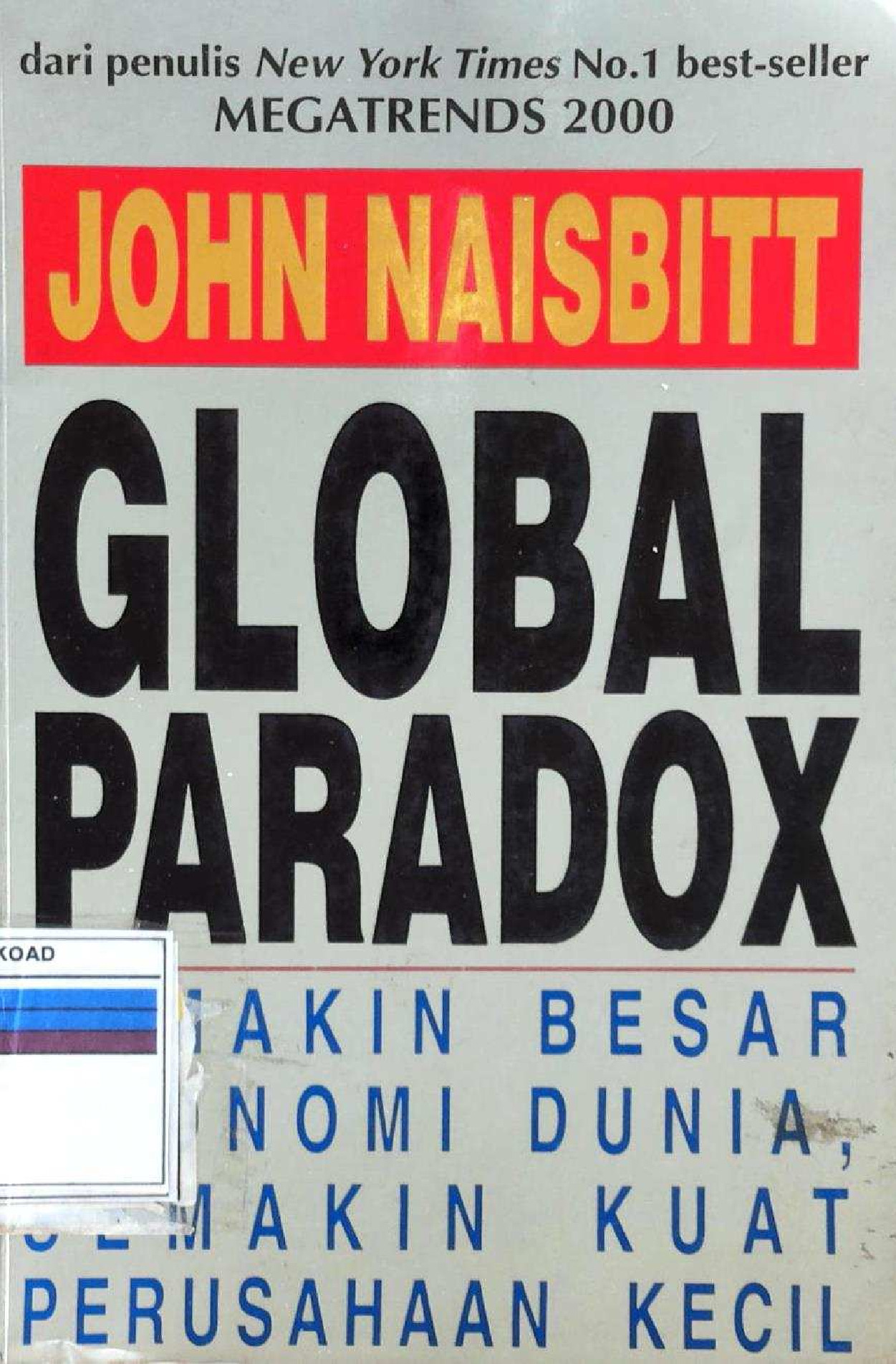 GLOBAL PARADOX JOHN NAISBITT